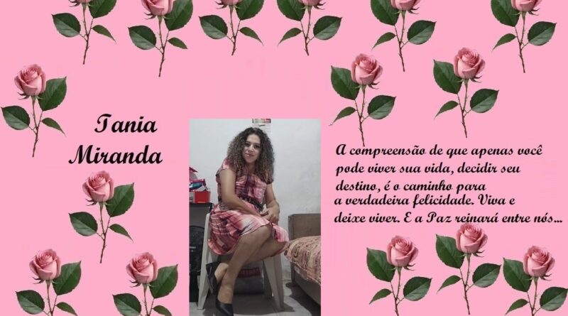 Pink decorative banner with roses, showing the name 'Iania Miranda' on the left, a photo of a woman seated in the center, and a Portuguese quote on the right.