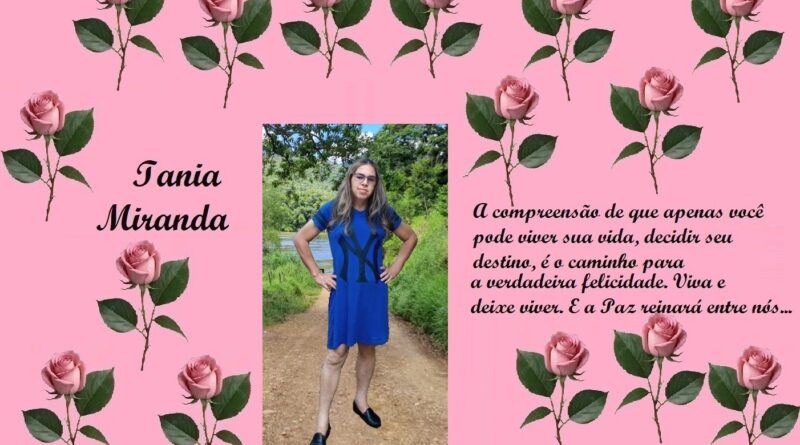 Colagem rosa com rosas ao redor, retrato central de uma jovem em vestido azul e a frase em português 'Iania Miranda' e uma mensagem de vida ao lado.