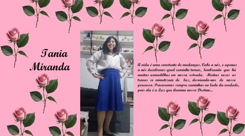 Collage tribute on pink background with repeating rose motifs, featuring the name 'Iania Miranda' on the left, a photo of a smiling woman in a white blouse and blue skirt in the center, and a long Portuguese quote about life and change on the right.