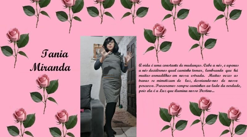 Decorative pink banner with rose borders, a photo of a woman in a gray dress in the center, the name “Tania Miranda” on the left, and a Portuguese paragraph about life’s changes on the right.