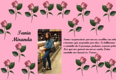 Pink background with pink rose motifs; left shows cursive text 'Tania Miranda', right has a long Portuguese quote about choices and hope, and a photo of a woman in a store centered between.
