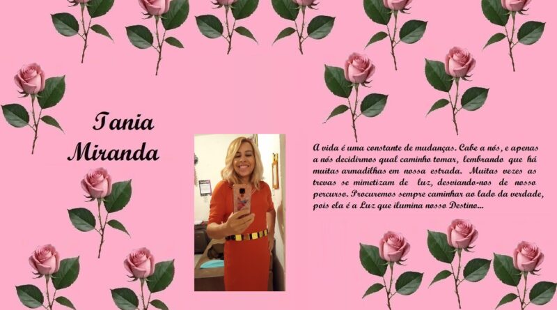 Tribute collage on pink background with rose borders reading 'Tania Miranda'; center shows a smiling woman in an orange dress, right contains a Portuguese dedication text.