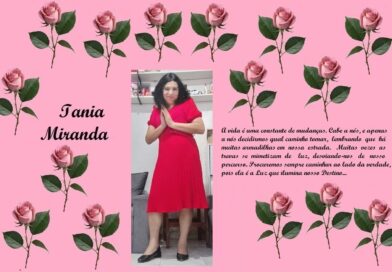 Decorative tribute graphic: pink background with rose border, left shows 'Tania Miranda' in script, center photo of woman in red dress, right-side Portuguese quote about life's changes.