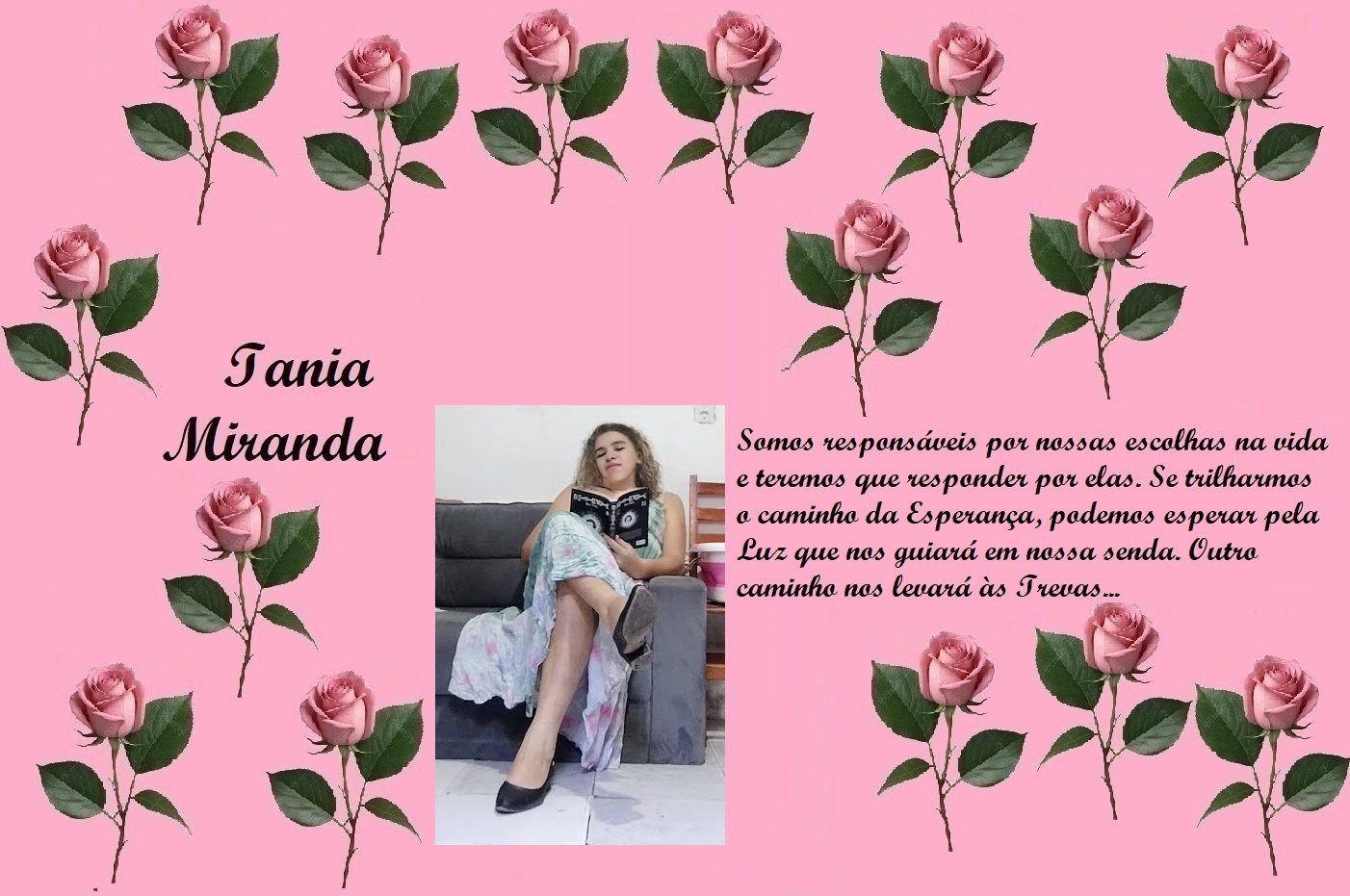 Pink rose-pattern page introducing 'Tania Miranda' with a photo of a girl reading and a hopeful Portuguese quote.