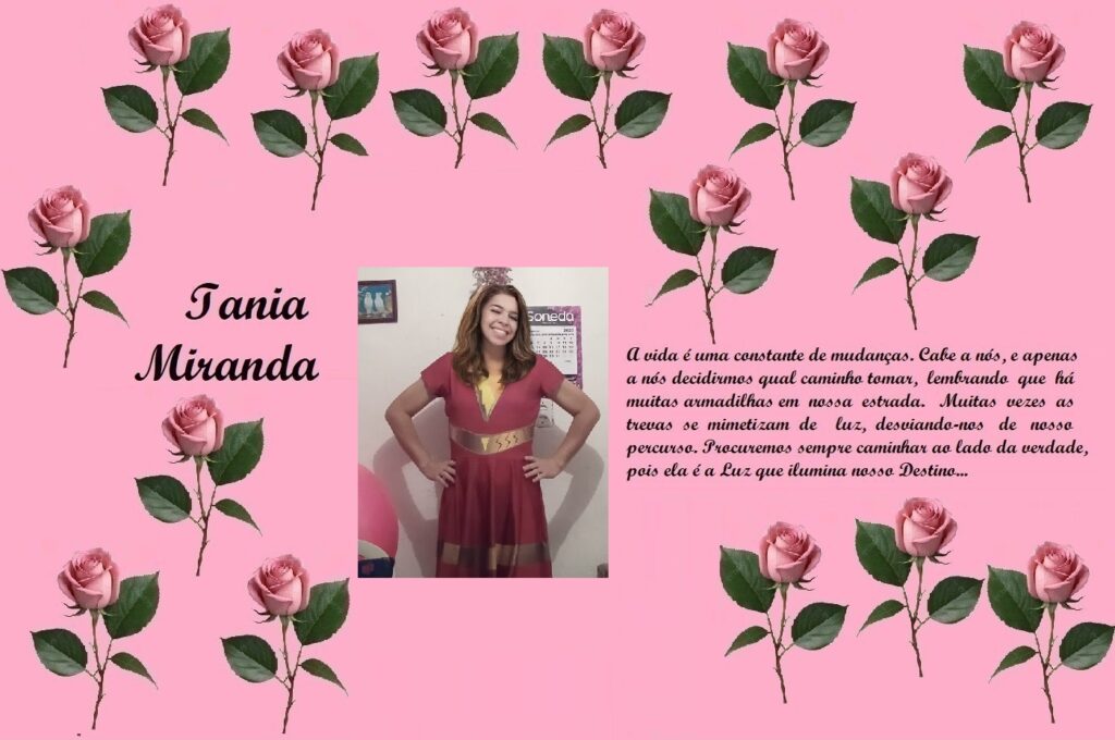 Decorative pink banner with rose borders, the name 'Tania Miranda', a centered photo of a smiling girl in a red dress, and a Portuguese quote on the right.