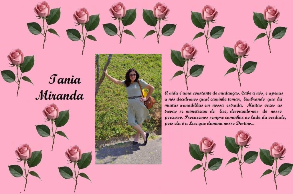 Pink collage featuring a border of pink roses, the name 'Iania Miranda' on the left, a photo of a woman posing outdoors in the center, and a Portuguese paragraph about life on the right.