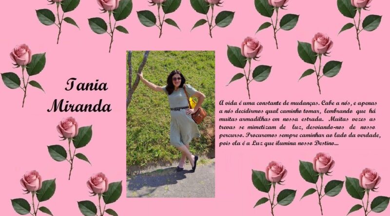 Pink collage featuring a border of pink roses, the name 'Iania Miranda' on the left, a photo of a woman posing outdoors in the center, and a Portuguese paragraph about life on the right.