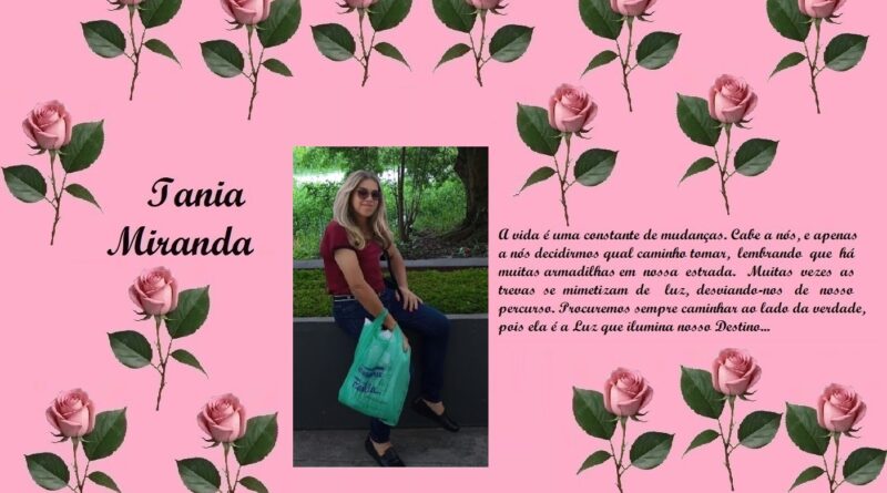Pink floral collage with repeated rose motifs; left shows 'Tania Miranda' in script, center a photo of a woman with a green bag, right a Portuguese verse.