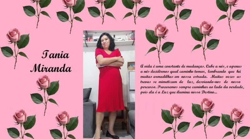 Tribute collage on pink with rose border; left reads 'Tania Miranda', center photo of a woman in a red dress, right a Portuguese quote about life's changes.