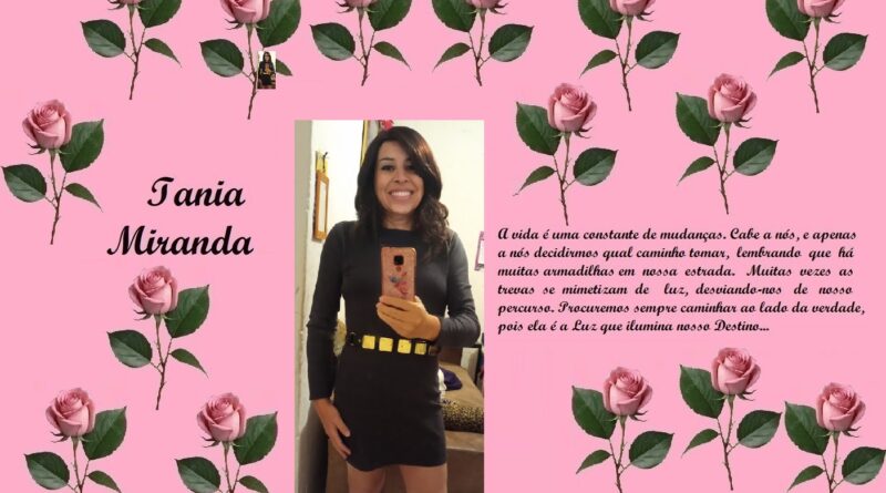 Tribute collage on pink background with pink rose border; center photo of a smiling woman in a black dress taking a selfie; left side says 'Iania Miranda'; right side contains a Portuguese message about life and destiny.