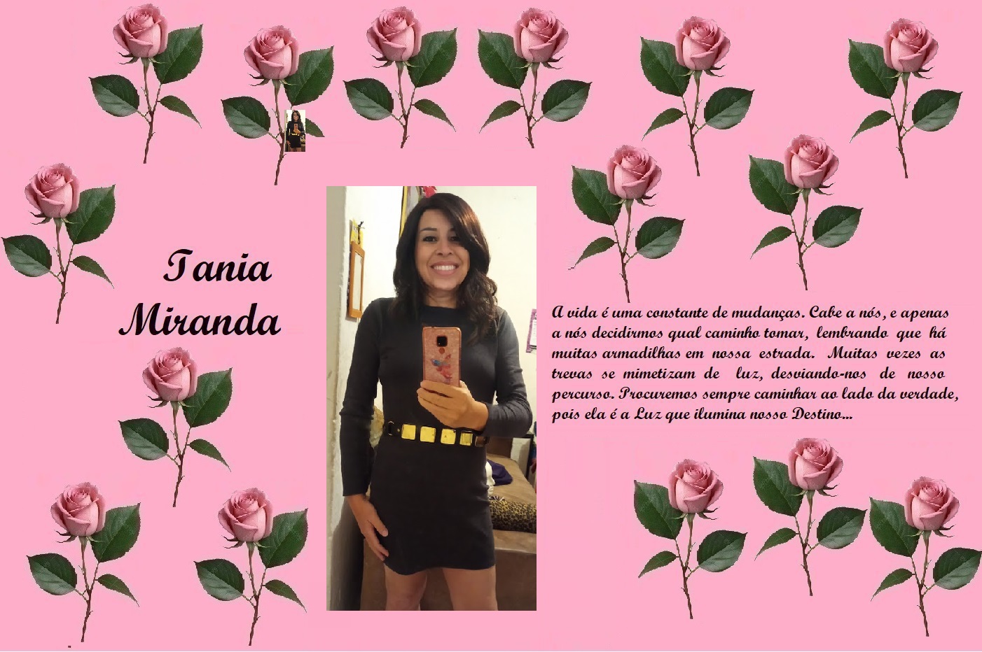 Tribute collage on pink background with pink rose border; center photo of a smiling woman in a black dress taking a selfie; left side says 'Iania Miranda'; right side contains a Portuguese message about life and destiny.