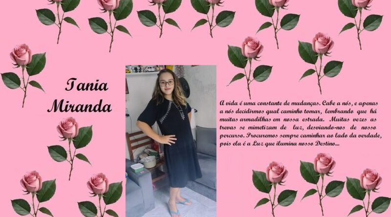 Decorative pink collage with rose motifs, the name Iania Miranda, a photo of a girl in a black dress, and a Portuguese quote about life.