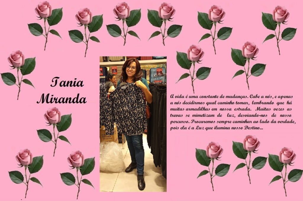 Decorative pink collage with rose illustrations; left shows 'Tania Miranda' in script, center features a smiling woman in a store modeling a dark floral blouse, right contains a Portuguese paragraph about life.