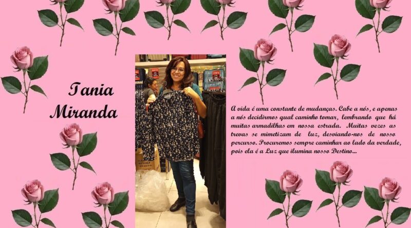 Decorative pink collage with rose illustrations; left shows 'Tania Miranda' in script, center features a smiling woman in a store modeling a dark floral blouse, right contains a Portuguese paragraph about life.