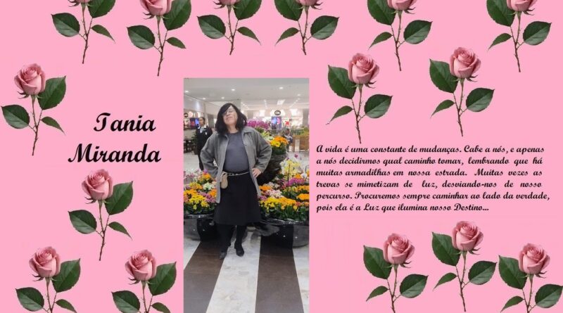 Collage on pink background with pink roses, featuring the name 'Tania Miranda' on the left, a photo of a woman in a store in the center, and a Portuguese quote on the right.