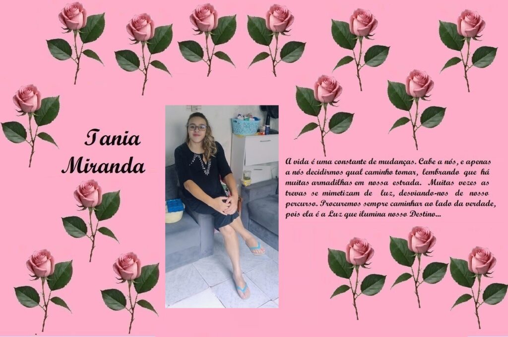 Tribute collage on pink background with rose borders, featuring the name Iania Miranda, a photo of a woman, and a Portuguese quote about life’s changes.