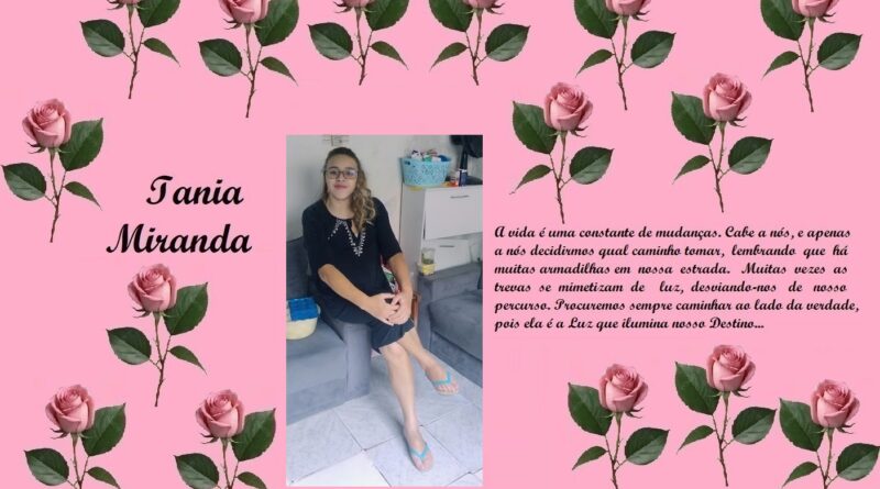 Tribute collage on pink background with rose borders, featuring the name Iania Miranda, a photo of a woman, and a Portuguese quote about life’s changes.