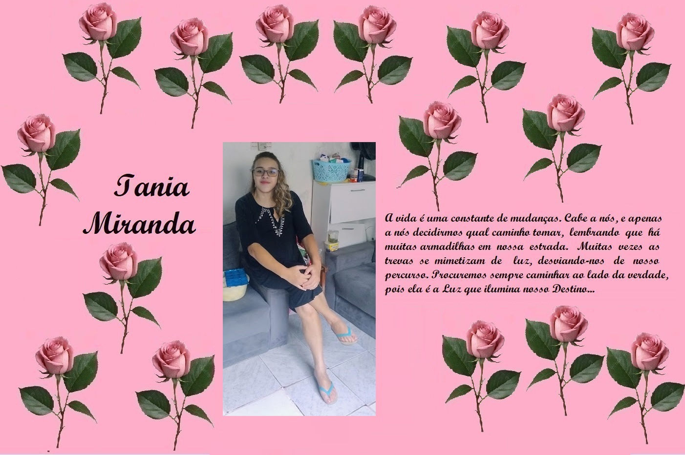 Tribute collage on pink background with rose borders, featuring the name Iania Miranda, a photo of a woman, and a Portuguese quote about life’s changes.