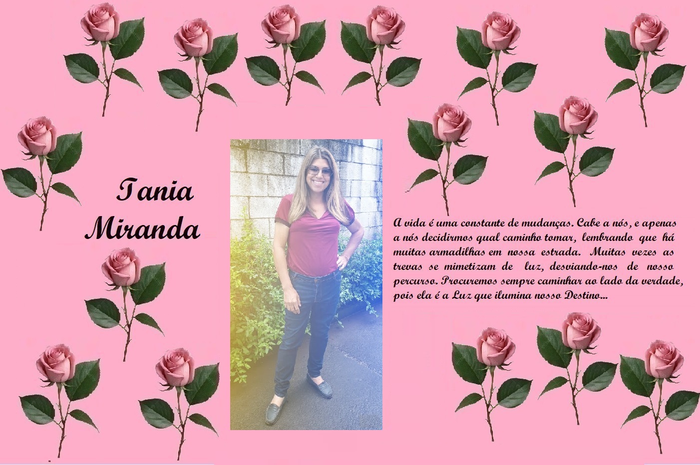 Pink rose-pattern collage with the name 'Iania Miranda' on the left, a photo of a smiling woman in the center, and a Portuguese inspirational quote on the right.