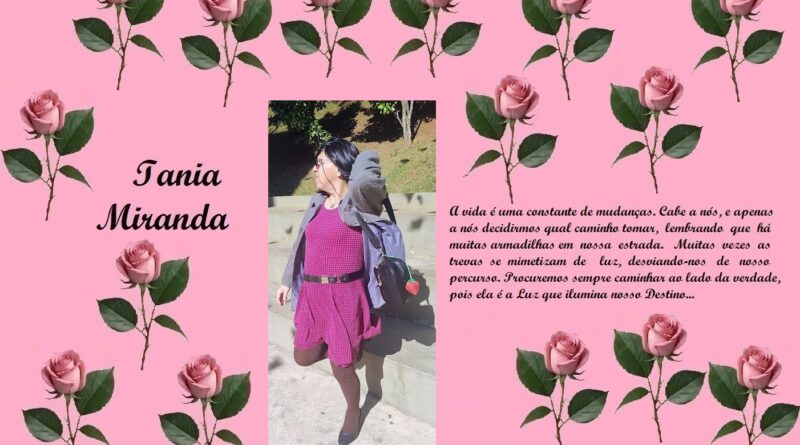 Pink rose-bordered collage with a central photo of a woman in a magenta dress; left text reads "Iania Miranda" and right contains a Portuguese paragraph about life.