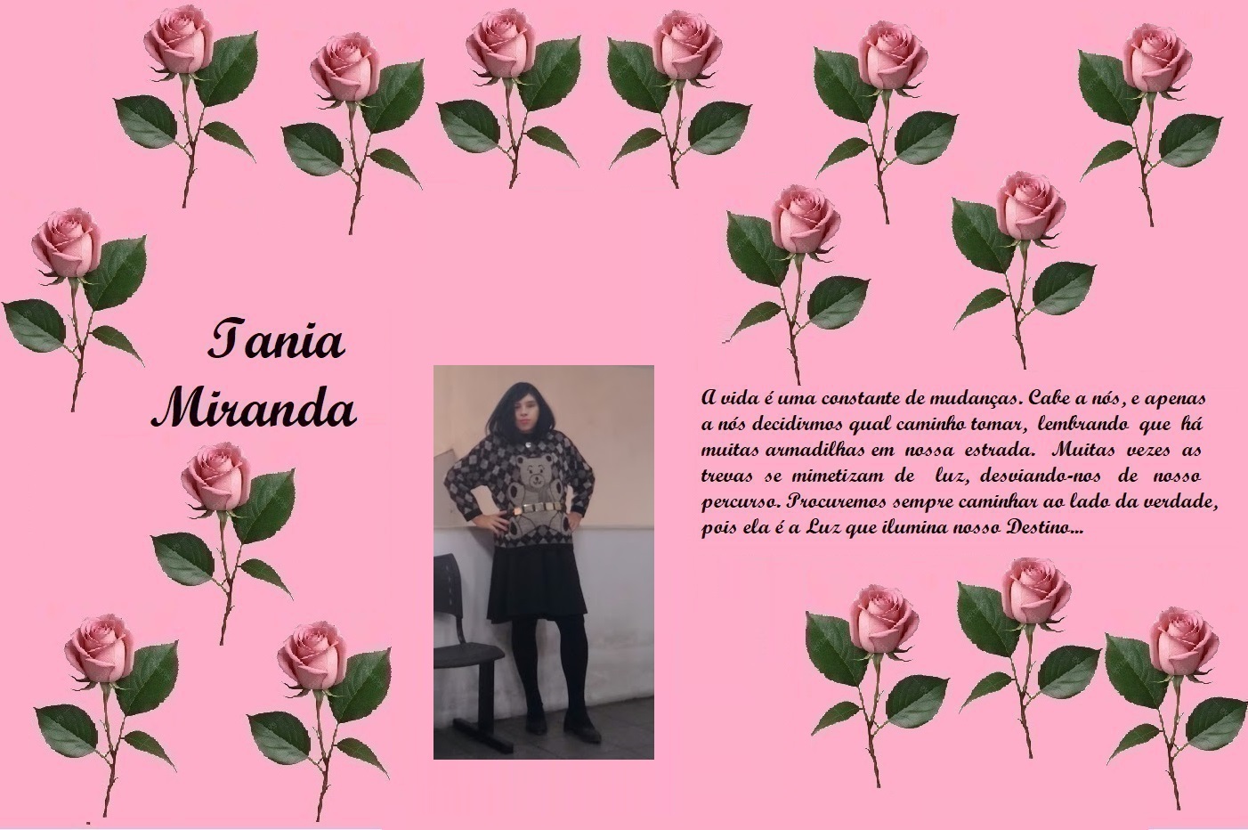 Pink rose-pattern background featuring the name 'Iania Miranda' on the left, a photo of a girl in a checkered sweater in the center, and a Portuguese quote about life's changes on the right.