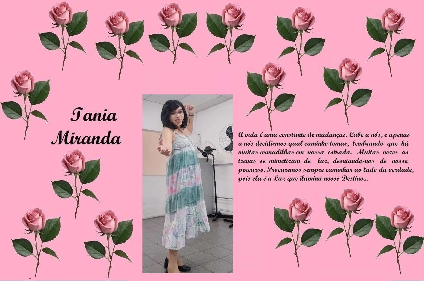 Pink rose-bordered banner with the name 'Tania Miranda' in cursive on the left, a photo of a woman in a pastel tiered dress in the center, and a Portuguese paragraph on the right.
