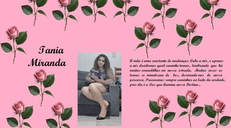 Decorative tribute collage on pink with rose borders, the name Iania Miranda, a portrait of a woman reading, and a short Portuguese poem about life.