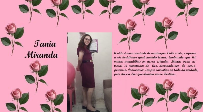 Pink decorative poster with repeating rose motifs; left shows the cursive name 'Tania Miranda', center features a woman in a burgundy dress, and right displays a Portuguese quote about life.