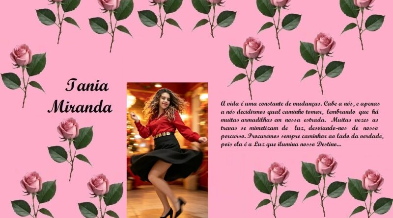 Pink collage with rose stems, the name Iania Miranda on the left, a dancing woman in a red blouse center, and a cursive Portuguese quote on the right.