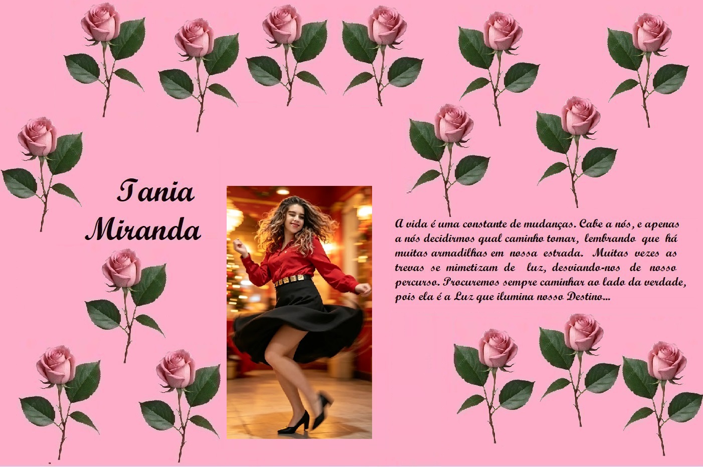 Pink collage with rose stems, the name Iania Miranda on the left, a dancing woman in a red blouse center, and a cursive Portuguese quote on the right.