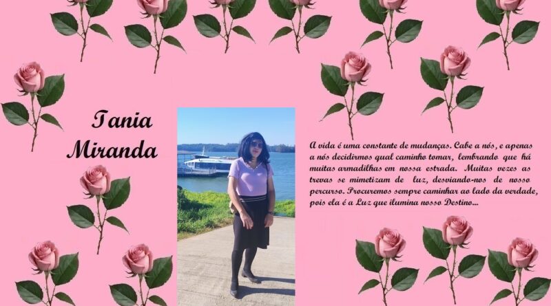 Memorial collage on pink with rose border: name 'Iania Miranda' on the left, photo of a woman by a lake in the center, and a Portuguese dedication on the right beginning 'A vida é uma constante de mudanças...'