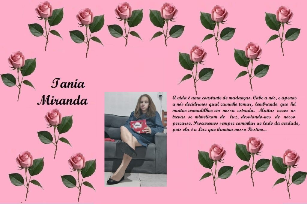 Pink background with repeated pink roses, script text 'Tania Miranda', a photo of a young woman seated on a sofa, and a Portuguese paragraph about life and destiny.