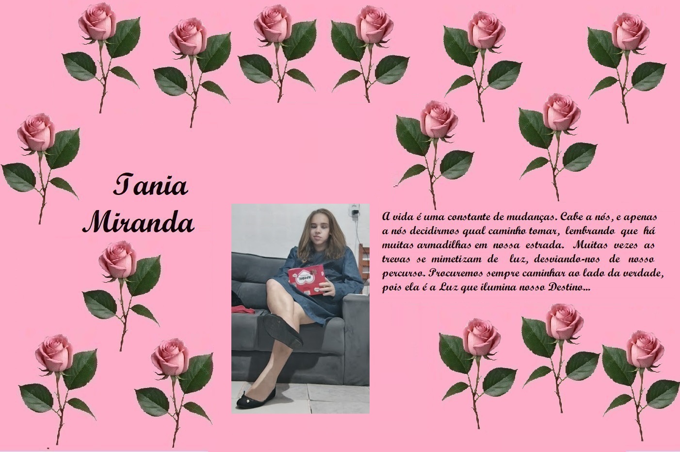 Pink background with repeated pink roses, script text 'Tania Miranda', a photo of a young woman seated on a sofa, and a Portuguese paragraph about life and destiny.