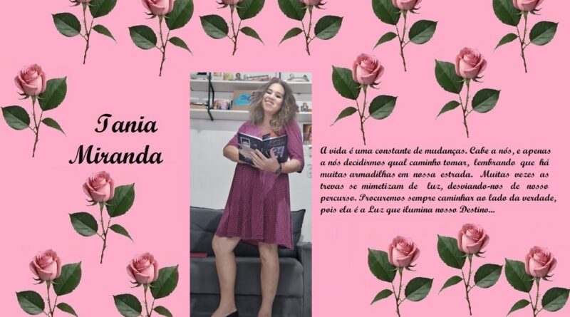 Pink collage with rose borders, left caption 'Tania Miranda', center photo of a smiling woman in a burgundy dress holding a book, right-side Portuguese quote.