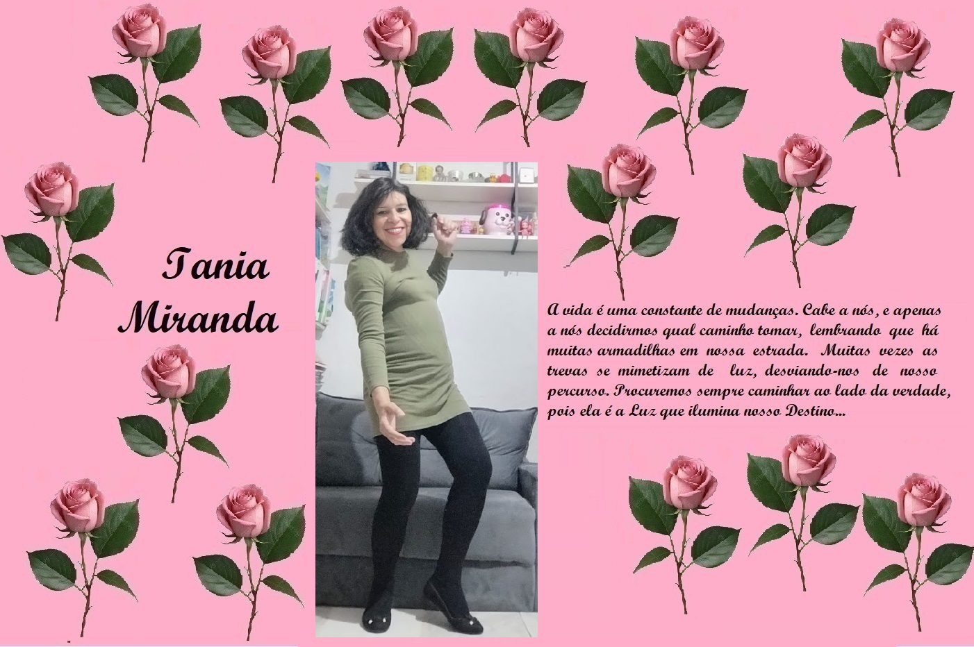Tribute banner on pink background with rose borders, displaying the name 'Iania Miranda', a center photo of a smiling woman, and a Portuguese poem about life on the right.