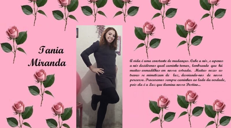 Pink tribute collage: rose border with the name Iania Miranda on the left, a photo of a smiling woman in black in the center, and a Portuguese life quote on the right.